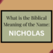 biblical meaning of the name nicholas