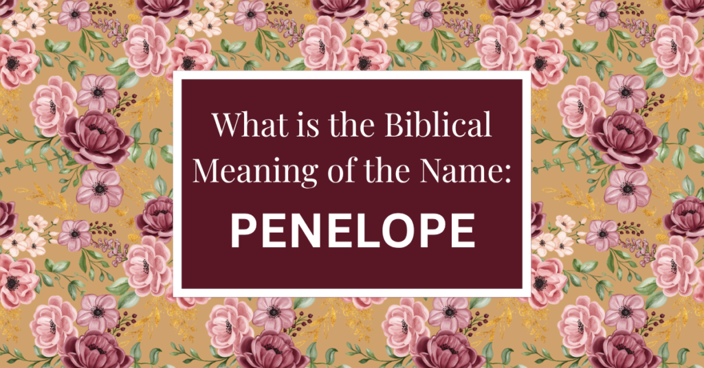 biblical meaning of the name penelope