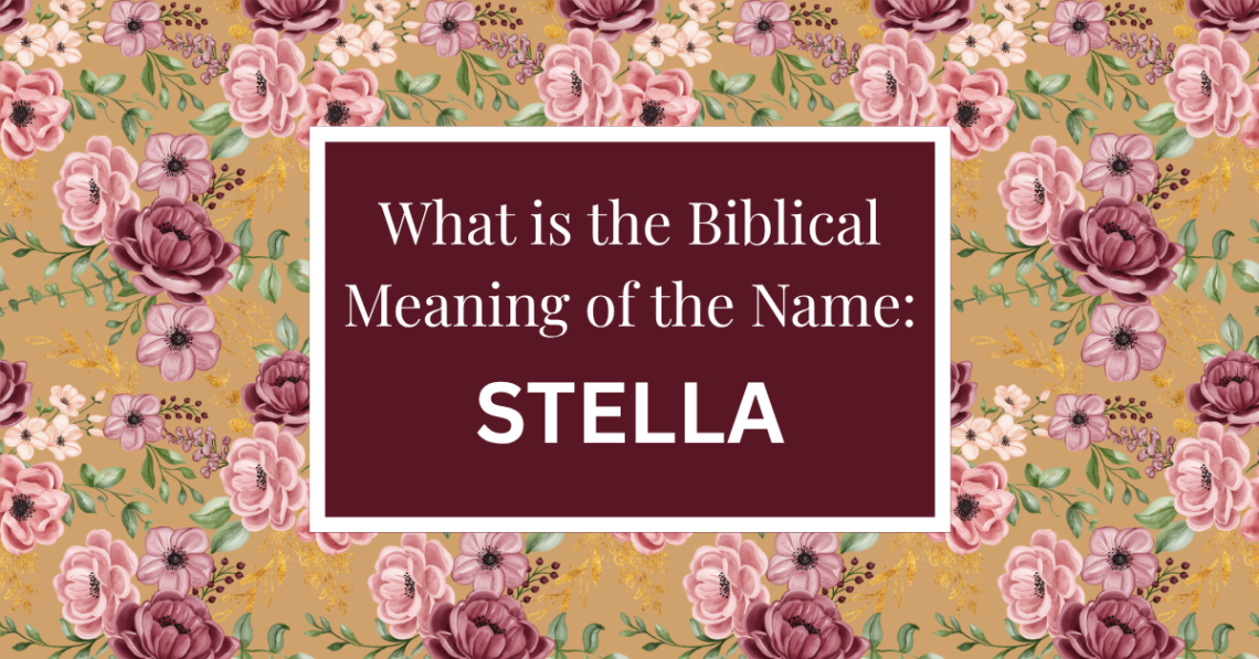 biblical meaning of the name stella