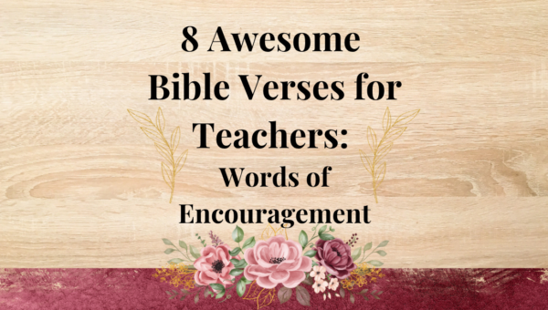Bible Verses for Teachers