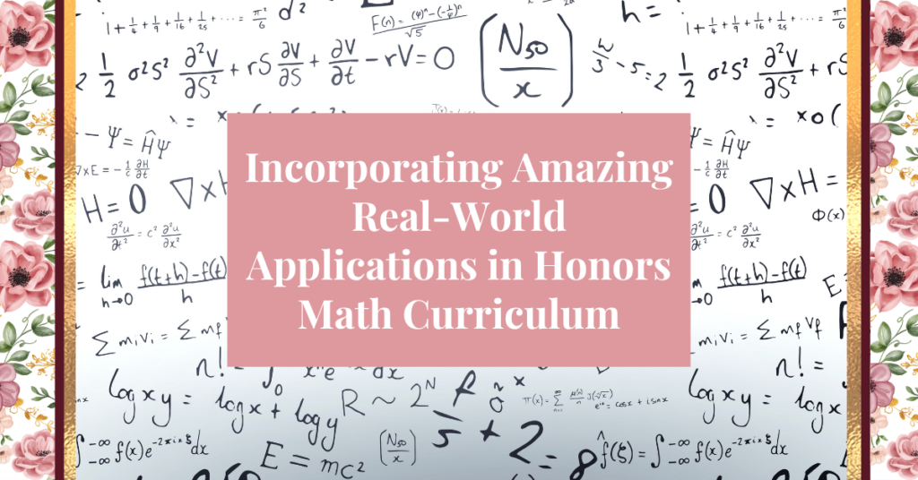 real-world applications in honors math curriculum