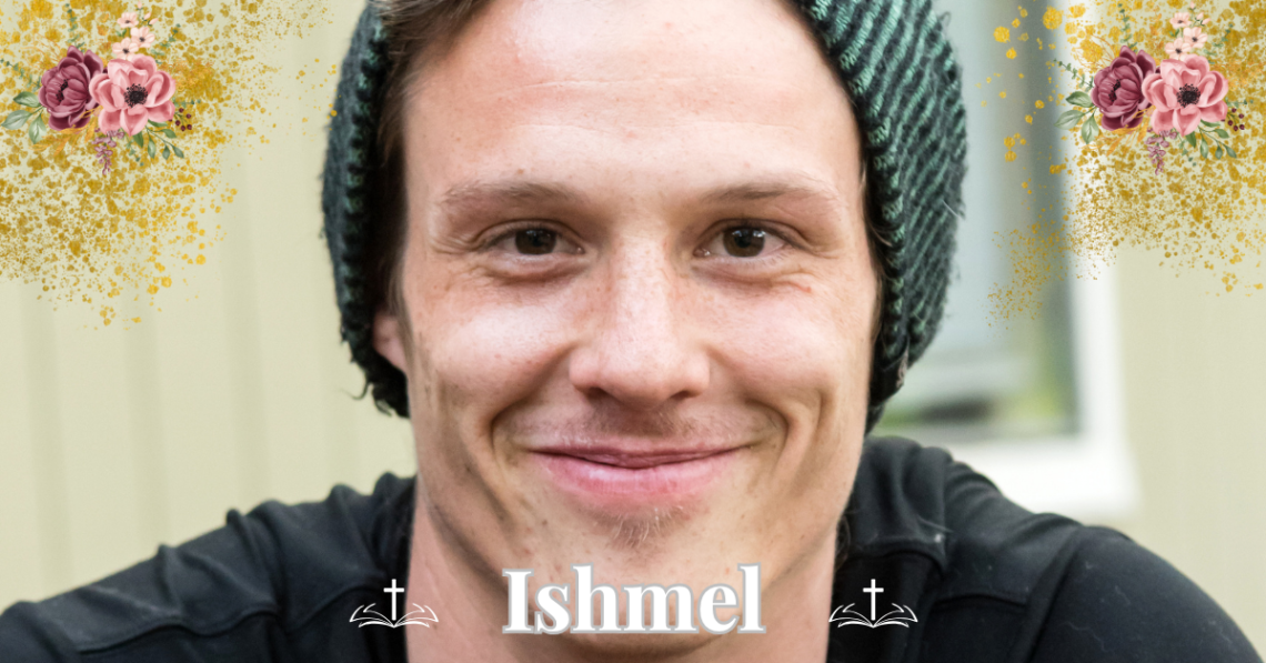 biblical meaning of the name ishmel