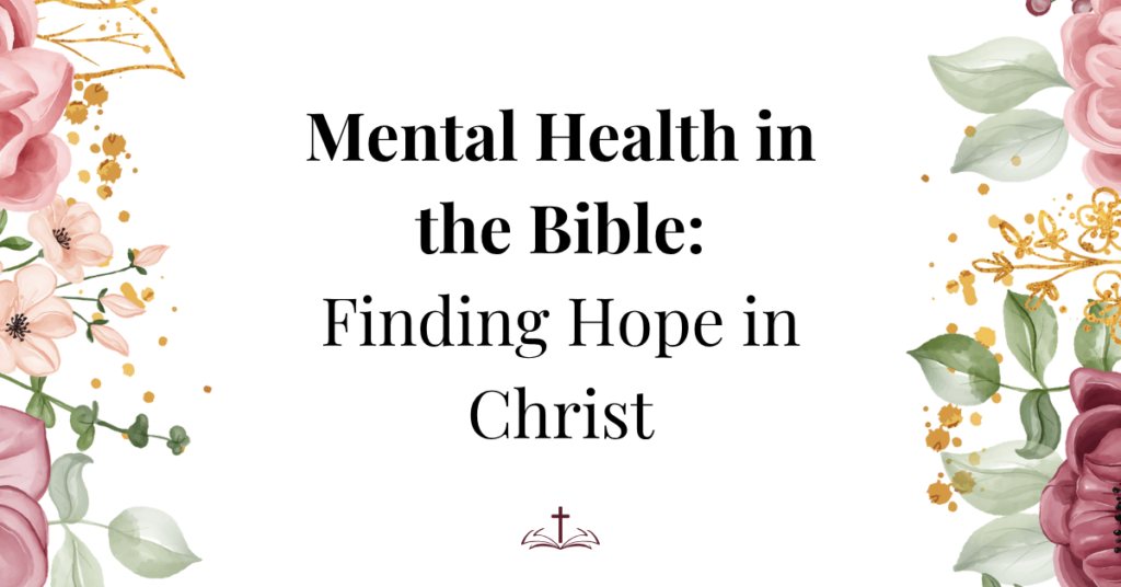 mental health in the bible