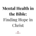 mental health in the bible