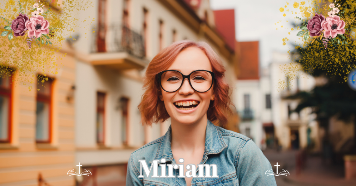 biblical meaning of the name miriam