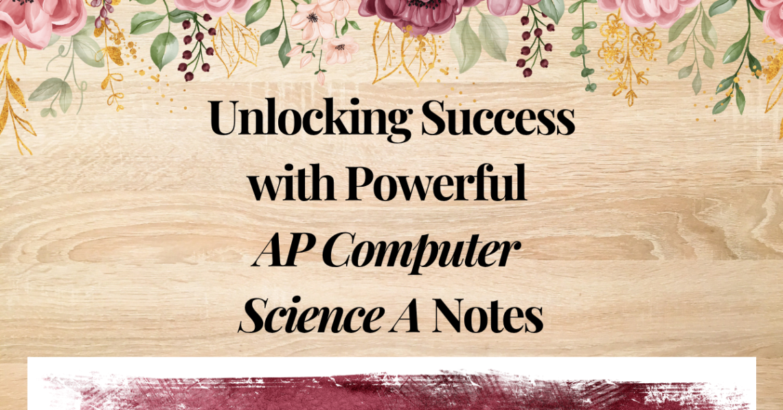 ap computer science a notes