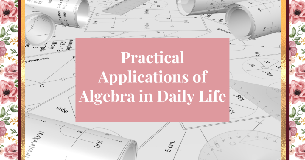applications of algebra in daily life