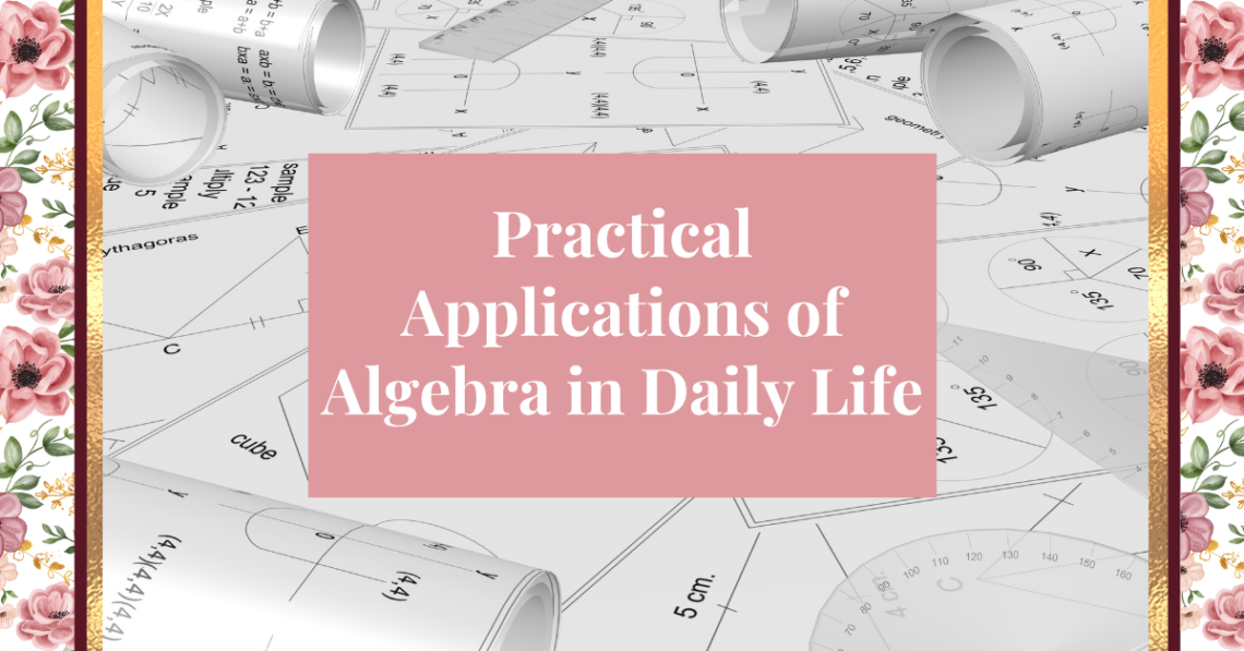 applications of algebra in daily life
