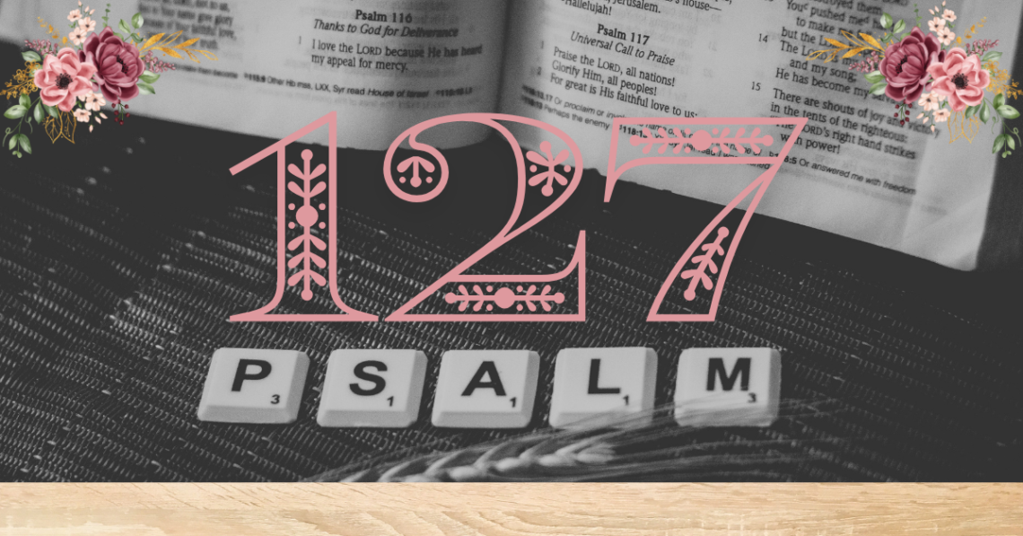 verse mapping of psalm 127