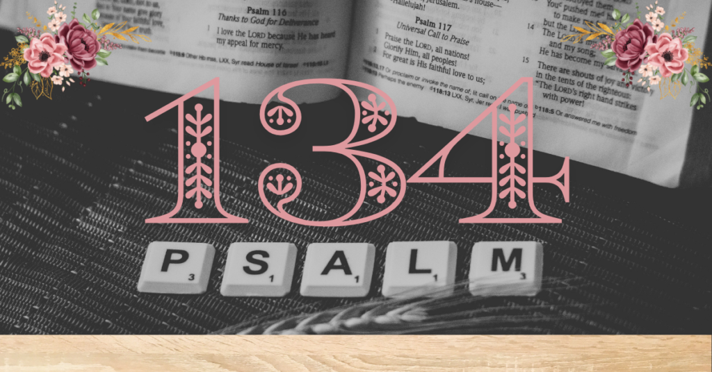 verse mapping of psalm 134