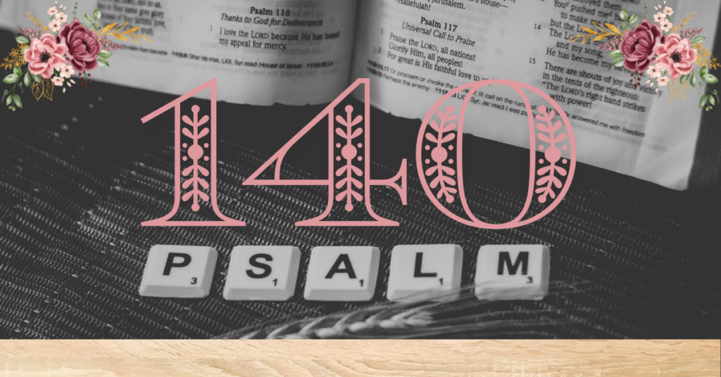 verse mapping of psalm 140