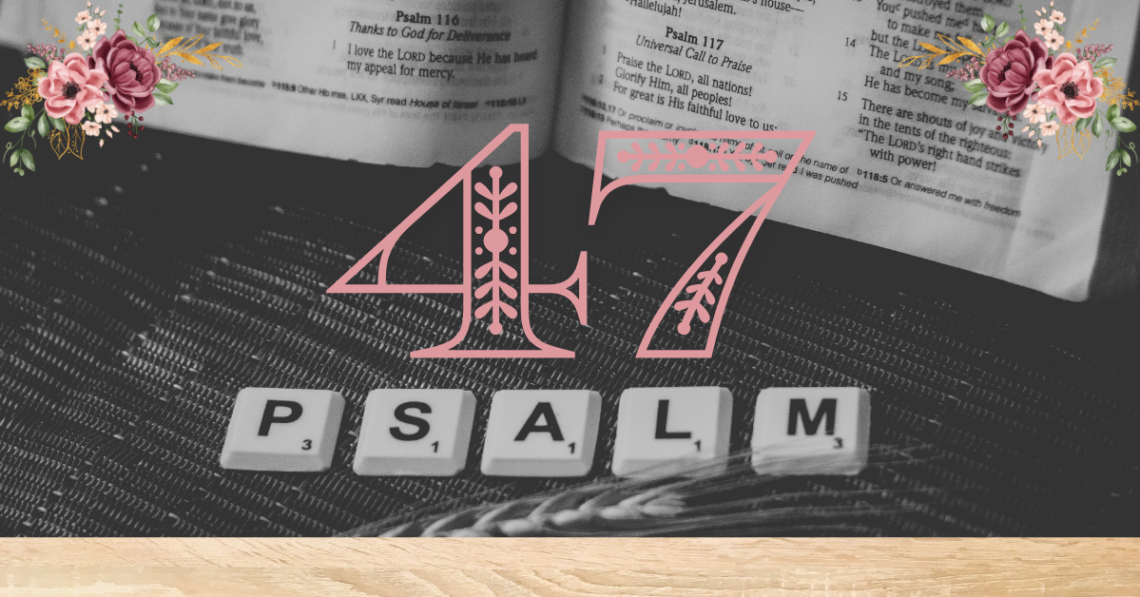 verse mapping of psalm 47