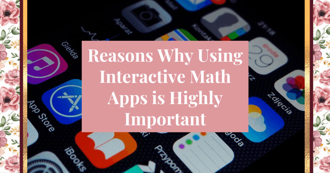 using interactive math apps is highly important