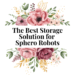 sphero robot storage