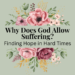 why does god allow suffering