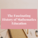 history of mathematics education