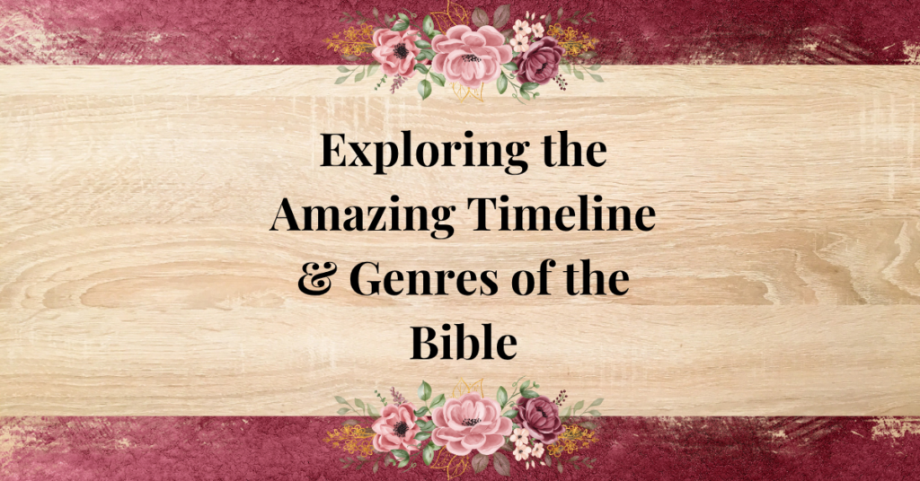 timeline & genres of the bible