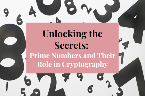 prime numbers and their role in cryptography