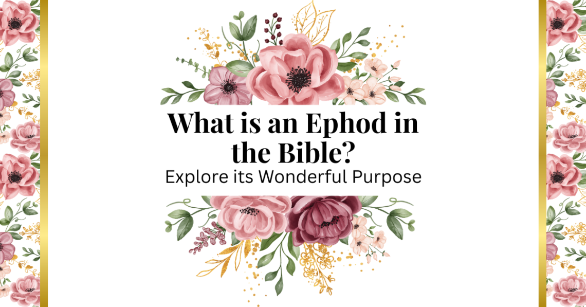 ephod in the bible