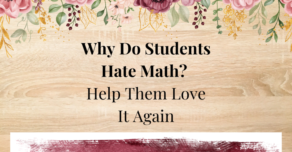 why do students hate math
