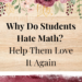 why do students hate math