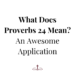 what does proverbs 24 mean