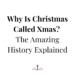why is christmas called xmas