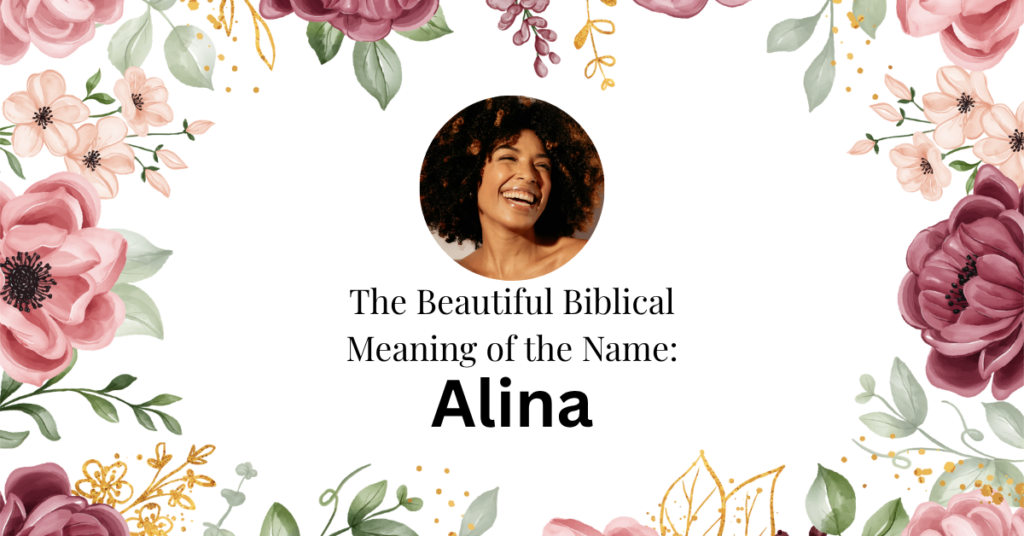 biblical meaning of the name alina