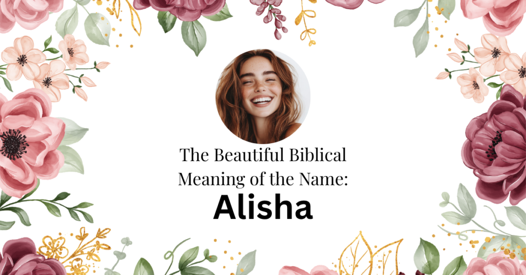 biblical meaning of the name alisha