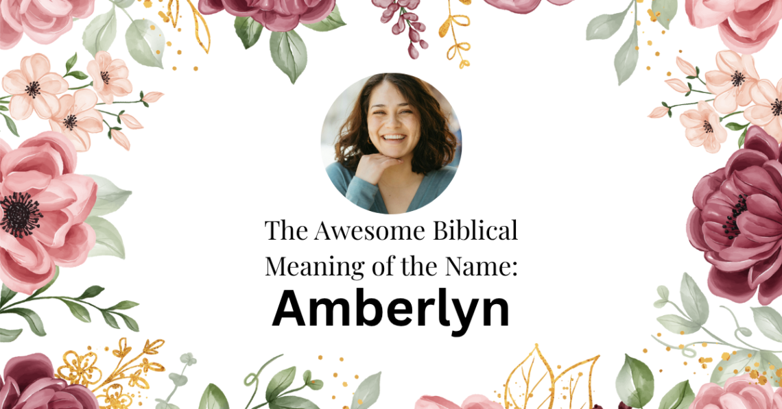 biblical meaning of the name amberlyn