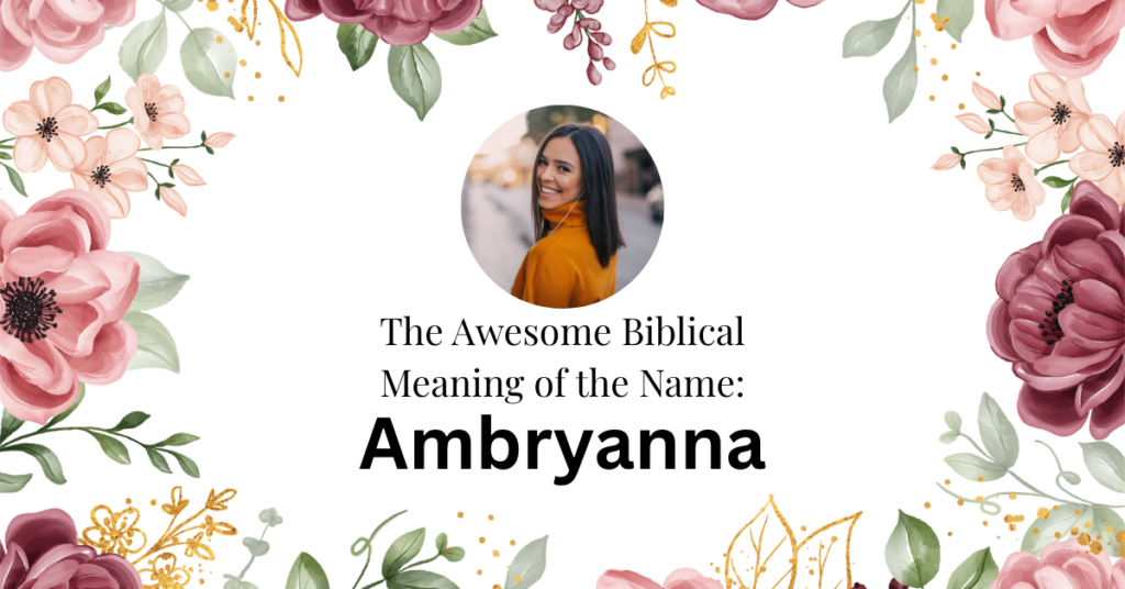 biblical meaning of the name ambryanna