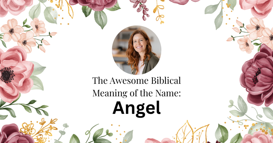 biblical meaning of the name angel