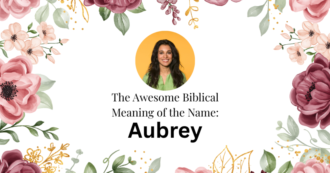 biblical meaning of the name aubrey