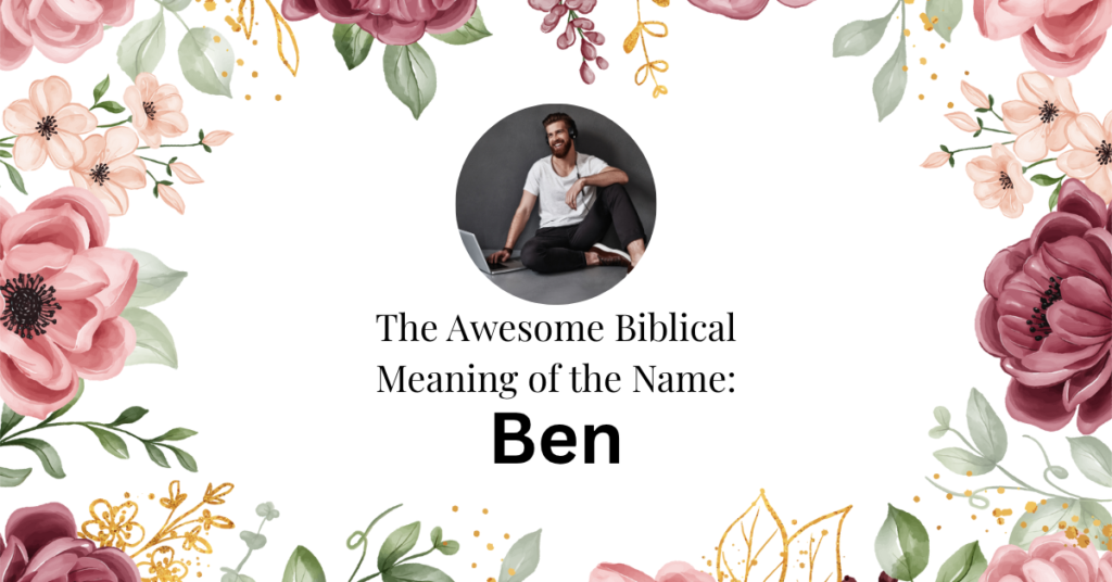 biblical meaning of the name ben