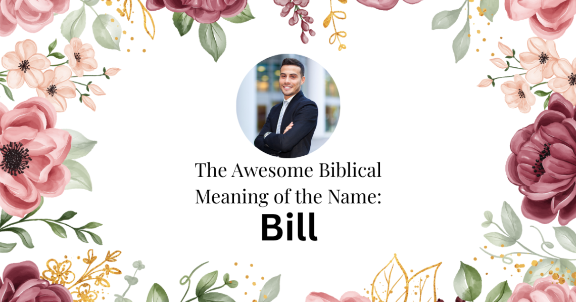 biblical meaning of the name bill