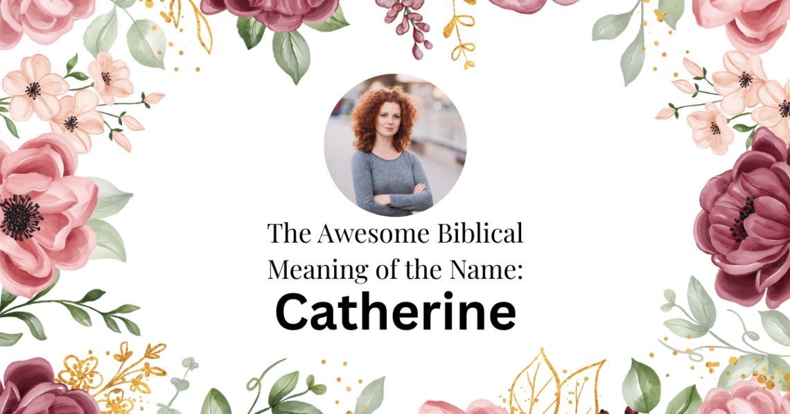 biblical meaning of the name catherine