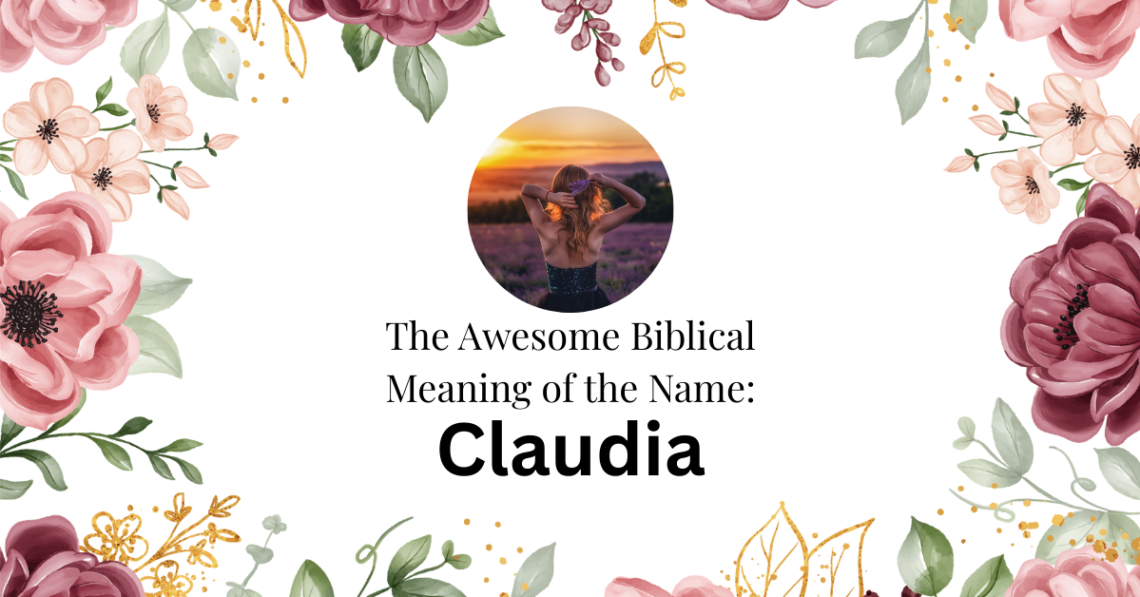 biblical meaning of the name claudia