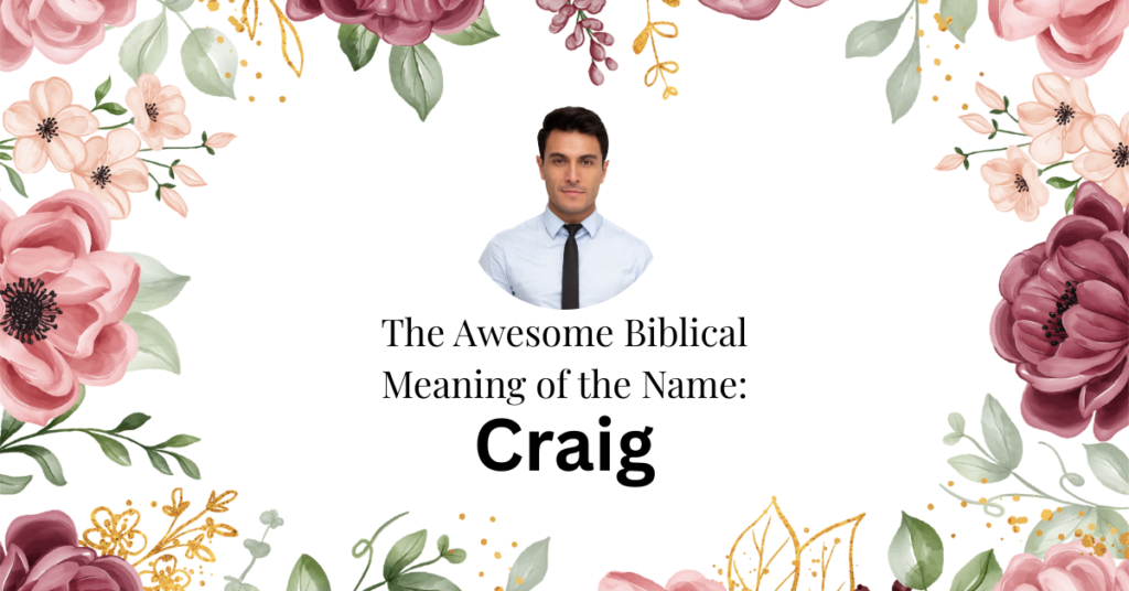 biblical meaning of the name craig