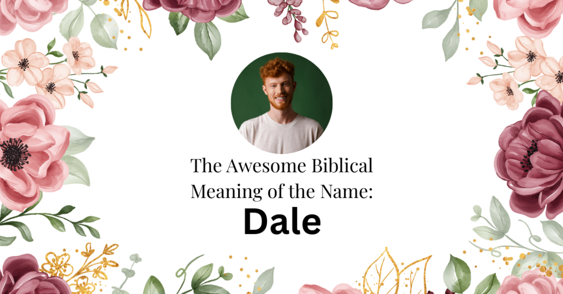 biblical meaning of the name dale
