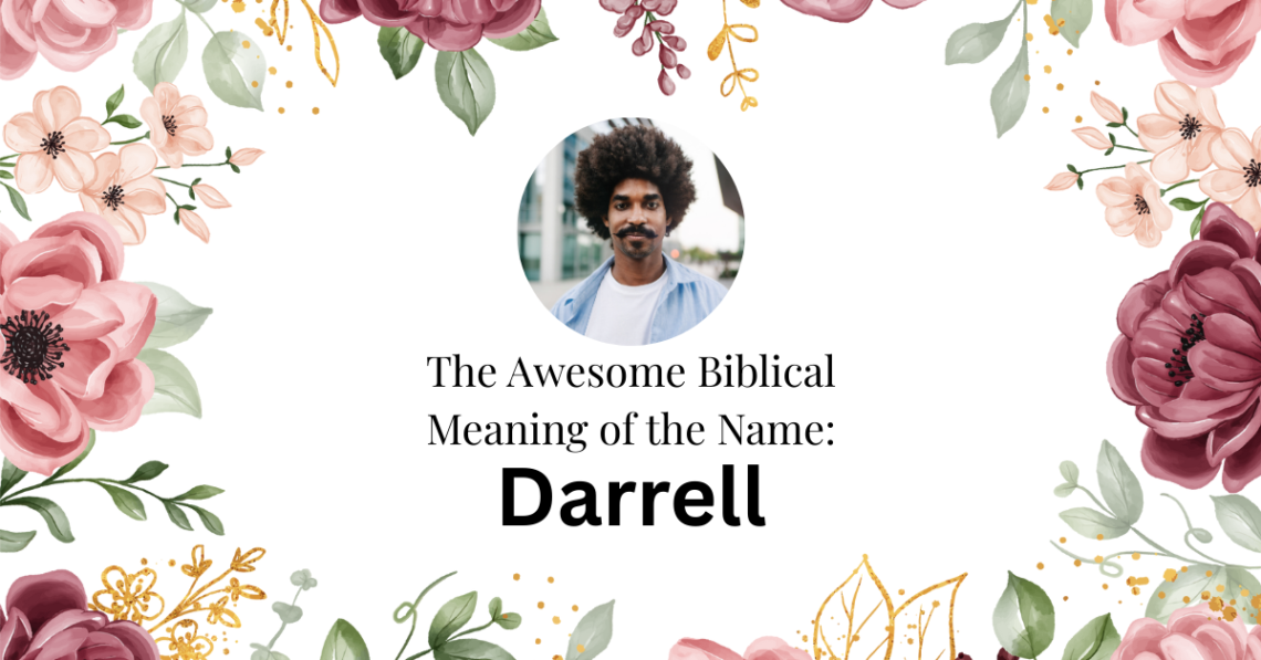 biblical meaning of the name darrell