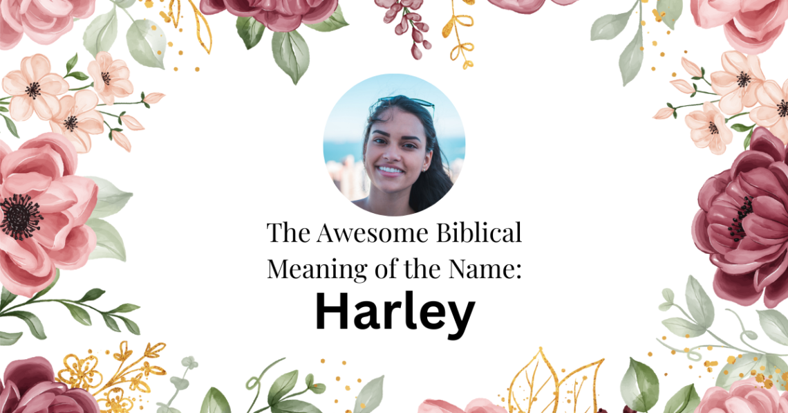 biblical meaning of the name harley