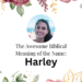 biblical meaning of the name harley