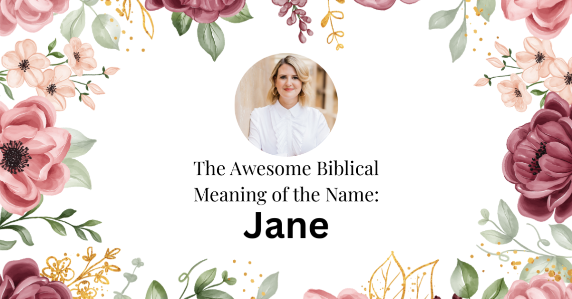 biblical meaning of the name jane