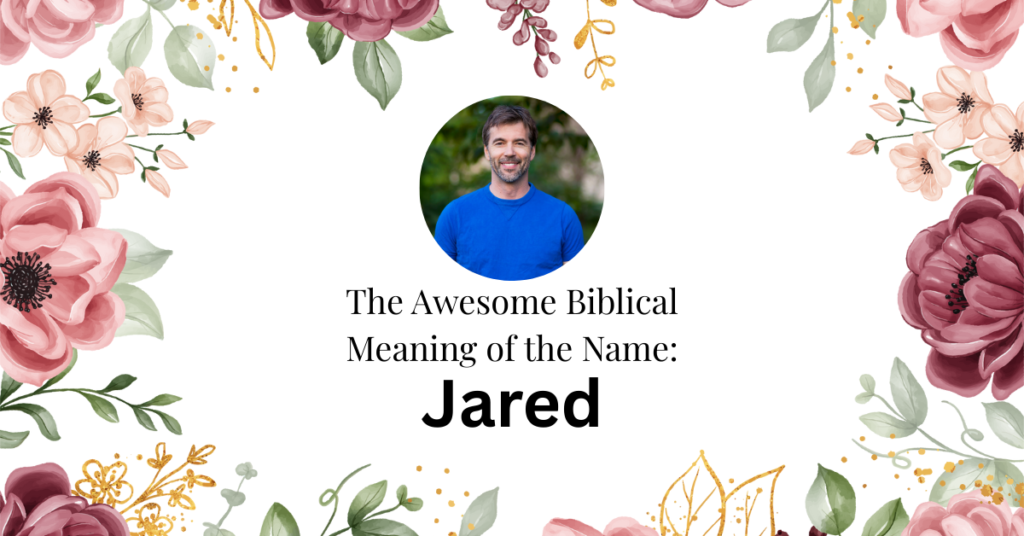 biblical meaning of the name jared
