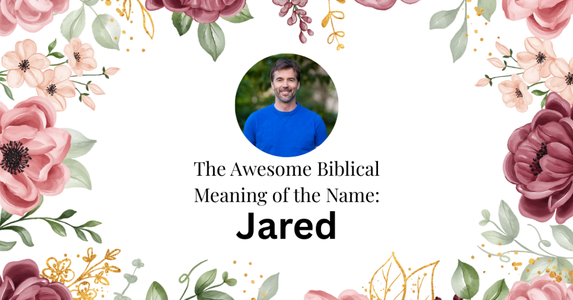 biblical meaning of the name jared