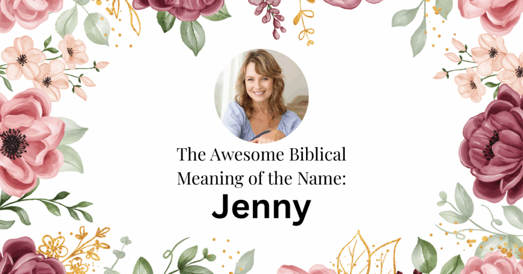 biblical meaning of the name jenny