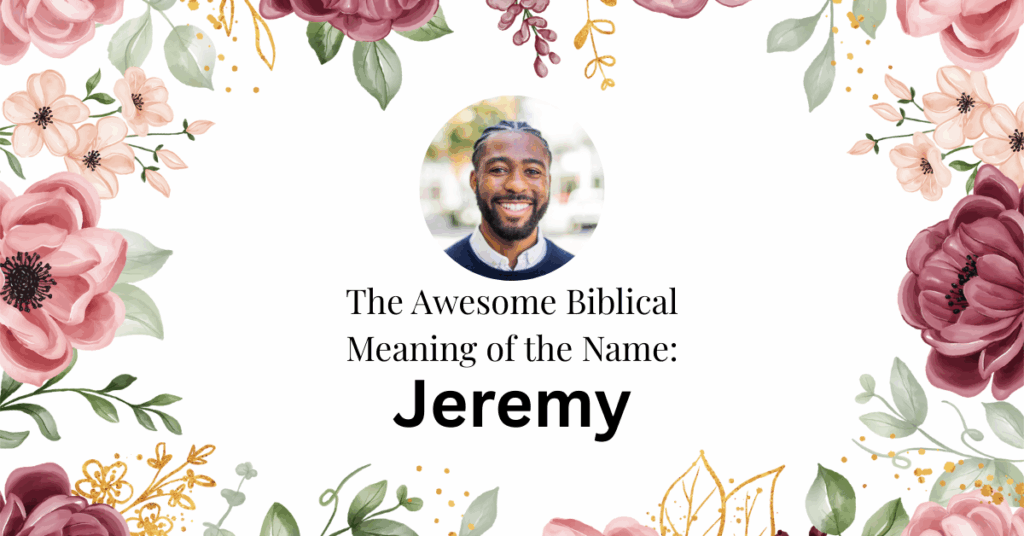 biblical meaning of the name jeremy