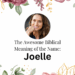 biblical meaning of the name joelle