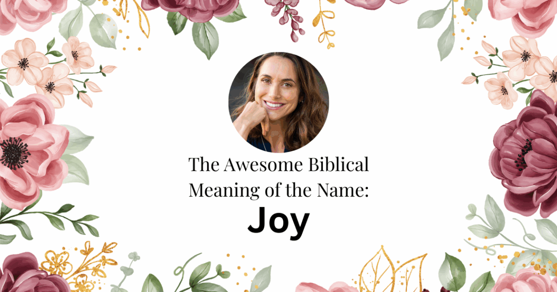 biblical meaning of the name joy