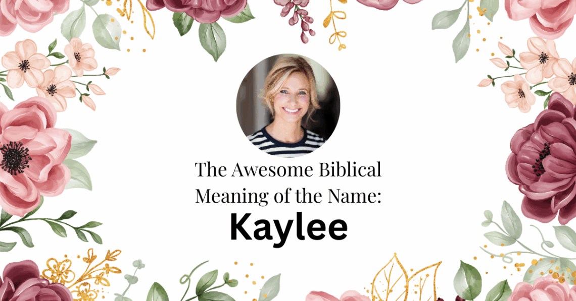biblical meaning of the name kaylee